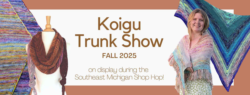 Koigu Trunk Show: Fall 2025