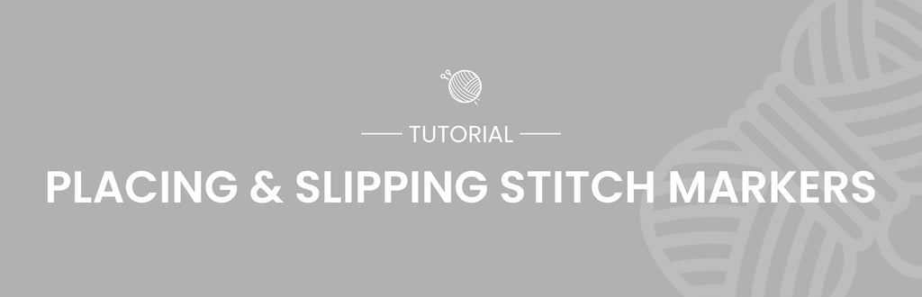Placing & Slipping Stitch Markers Tutorial