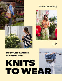 Laine Knits to Wear: Effortless Patterns - 978 - 952 - 7580 - 16 - 5 | Knitting Book at Michigan Fine Yarns
