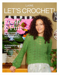 Laine Laine Magazine Issue 29: Let's Crochet! Issue 2 (Pre - Order) -  | Knitting Book at Michigan Fine Yarns