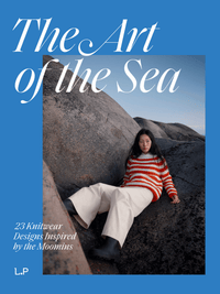 Laine The Art of the Sea: 23 Knitwear Designs Inspired by the Moomins (Pre - Order) - 978-952-7580-63-9 | Knitting Book at Michigan Fine Yarns
