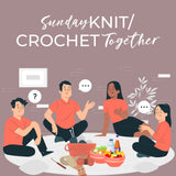 Sunday Knit/Crochet Togethers