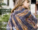 Malabrigo Book 13 - Shawl Road