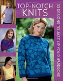 Top-Notch Knits: 33 Designs to Jazz Up Your Wardrobe